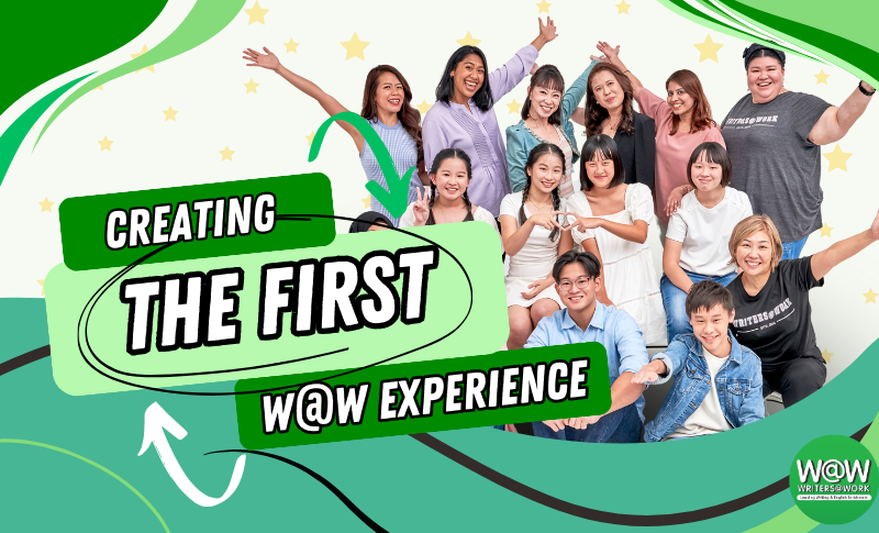 Creating the First W@W Experience