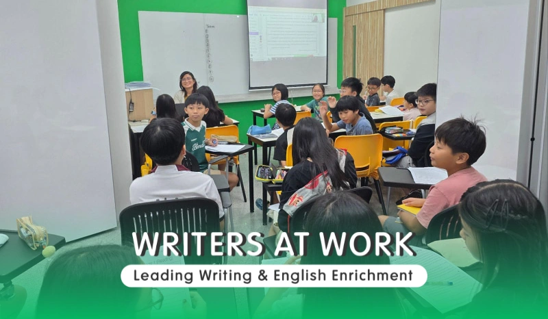 Students attending an English enrichment class at WRITERS AT WORK Singapore