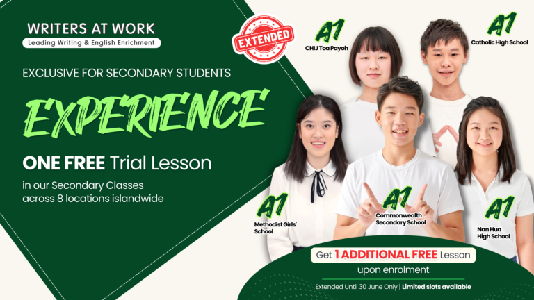Secondary English Tuition Singapore - Free Trial Promotion in WRITERS AT WORK
