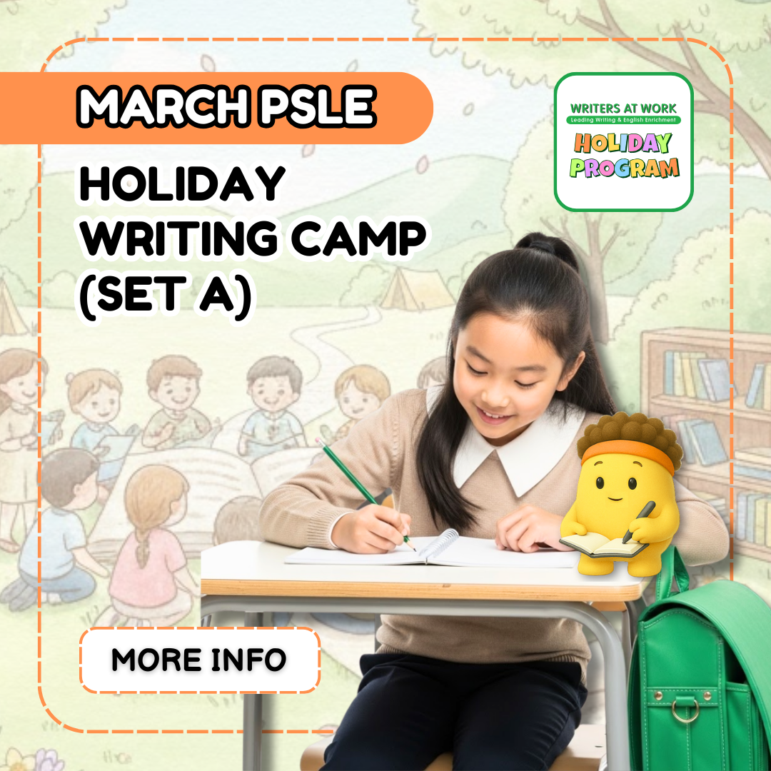 PSLE Mar Holiday Writing Camp