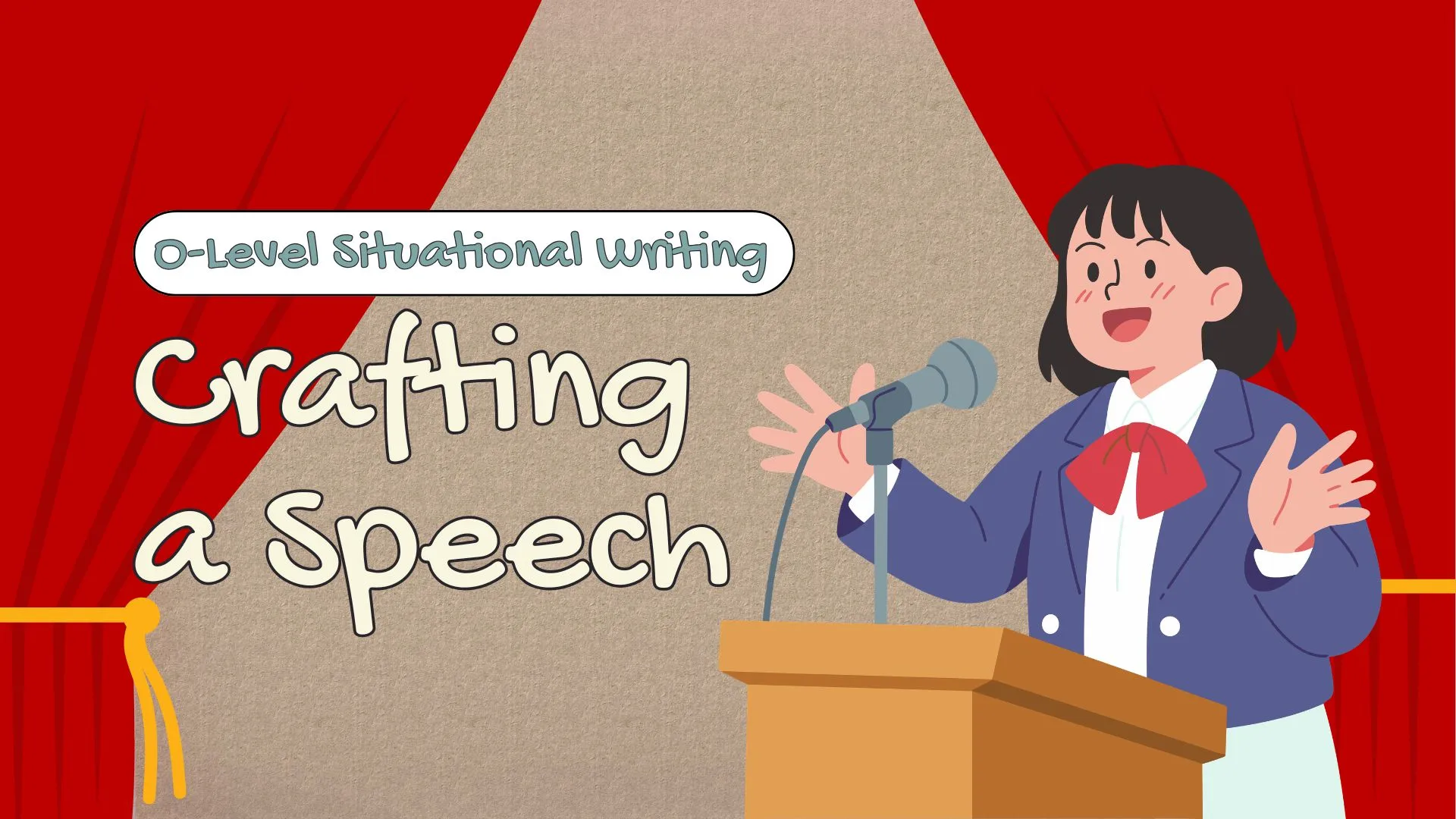 Cover image with a student delivering a speech and the heading "O-Level Situational Writing: Crafting a Speech"