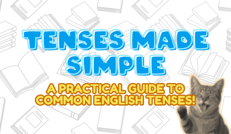 A happy cat presenting the title "Tenses Made Simple: A Practical Guide to Common English Tenses" for primary school English