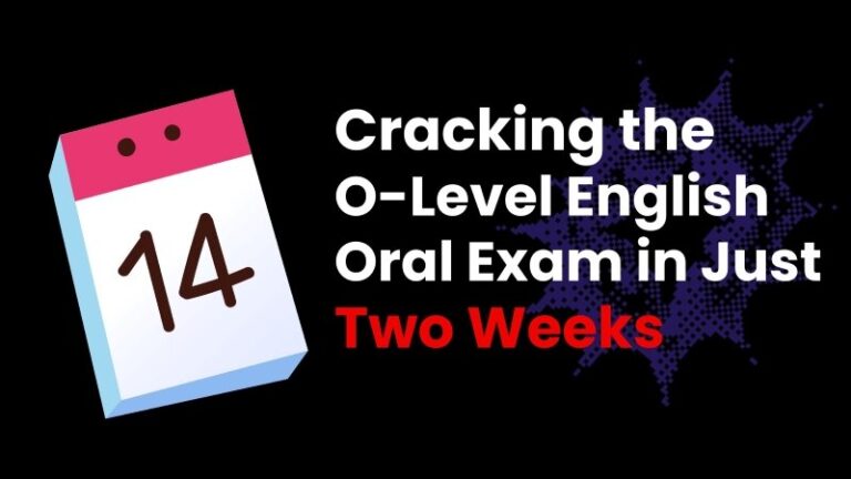 Cover image with the title "Cracking the O-Level English Oral Exam in Just Two Weeks". There is a notepad with 14 on it to signify the countdown for 14 days/two weeks.