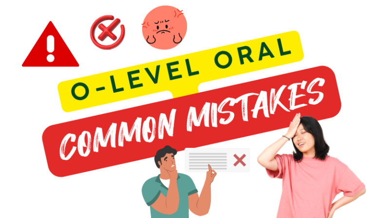 O level oral common mistakes