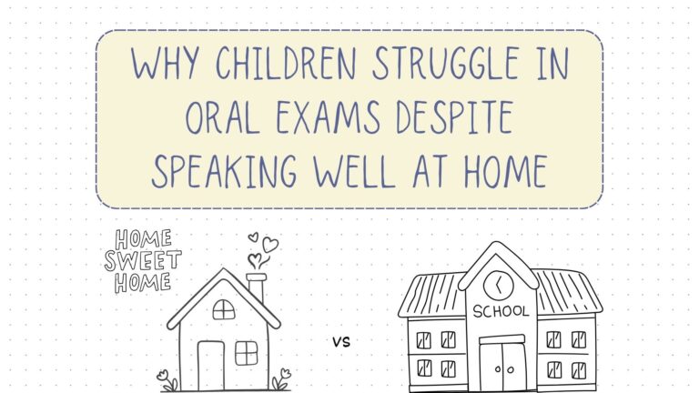 Cover image with the title "Why Children Struggle in Oral Exams Despite Speaking Well at Home". At the bottom, there is a drawing of a house and a school.
