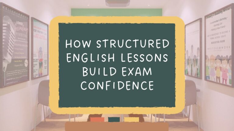 Cover image with the title "How Structured English Lessons Build Exam Confidence". Background is classroom of an enrichment centre.