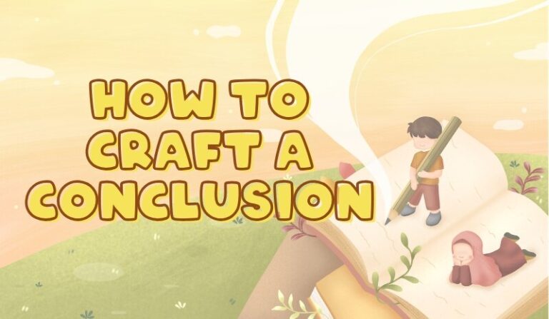 Two students on a giant storybook with the title "HOW TO CRAFT A CONCLUSION"