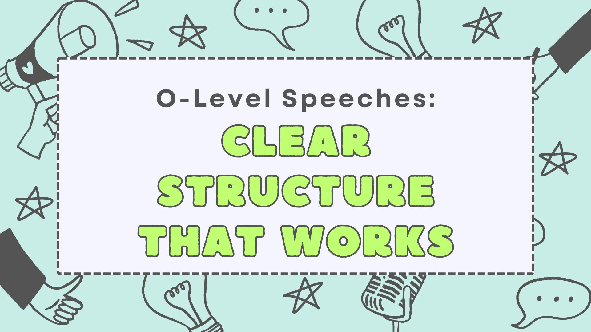 Cover image with the title "O-Level Speeches: Clear Structure That Works"
