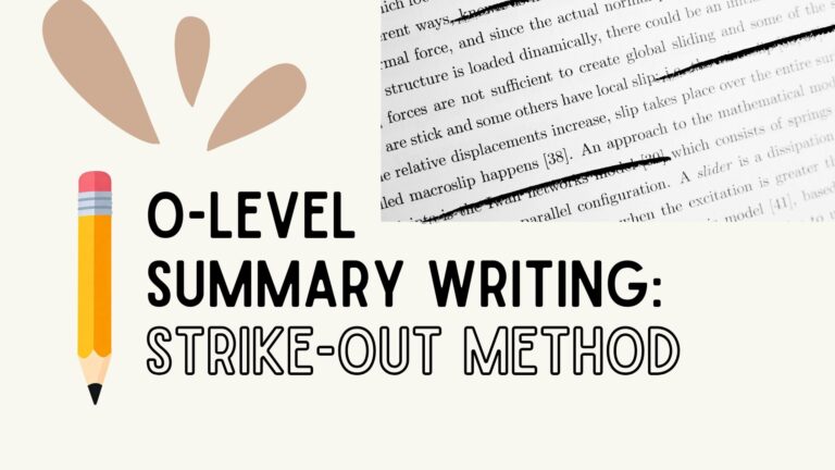 Cover page with the title "O-Level Summary Writing: Strike-Out Method". There is a picture of a text with some sentences struck out.
