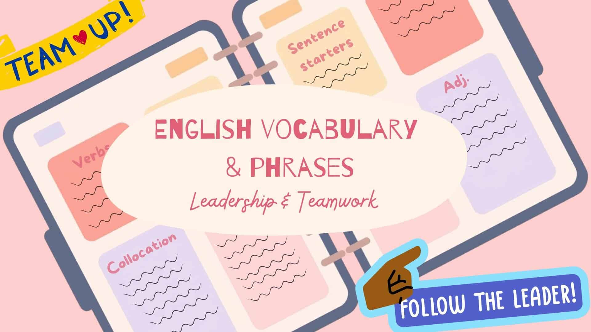 A word bank in the background. The title is English Vocabulary and Phrases: Leadership and Teamwork".