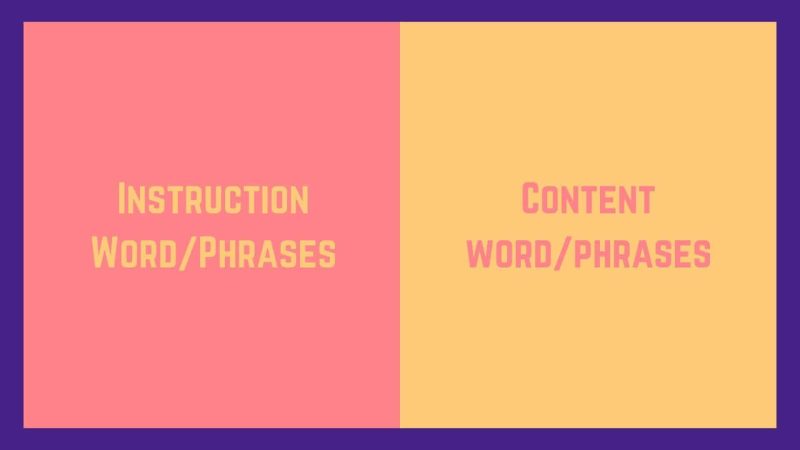 Instruction word/phrases vs content word/phrases